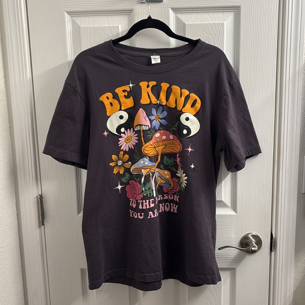 Women's VIBE N "Be Kind to the Person you are Now"- Gray T-shirt Size L
